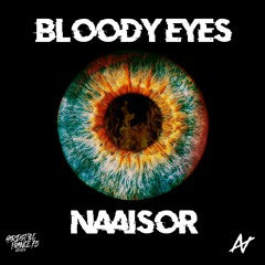 Naaisor - Bloody Eyes - HSF75