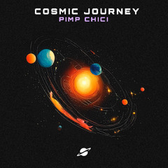 Pimp Chic! - Cosmic Jorney