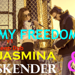 MY FREEDOM - Skender & Jasmina Makota - V1 Alt Mix Deep Dub 2025