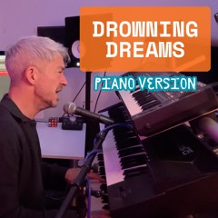 Drowning Dreams - Piano Acoustic