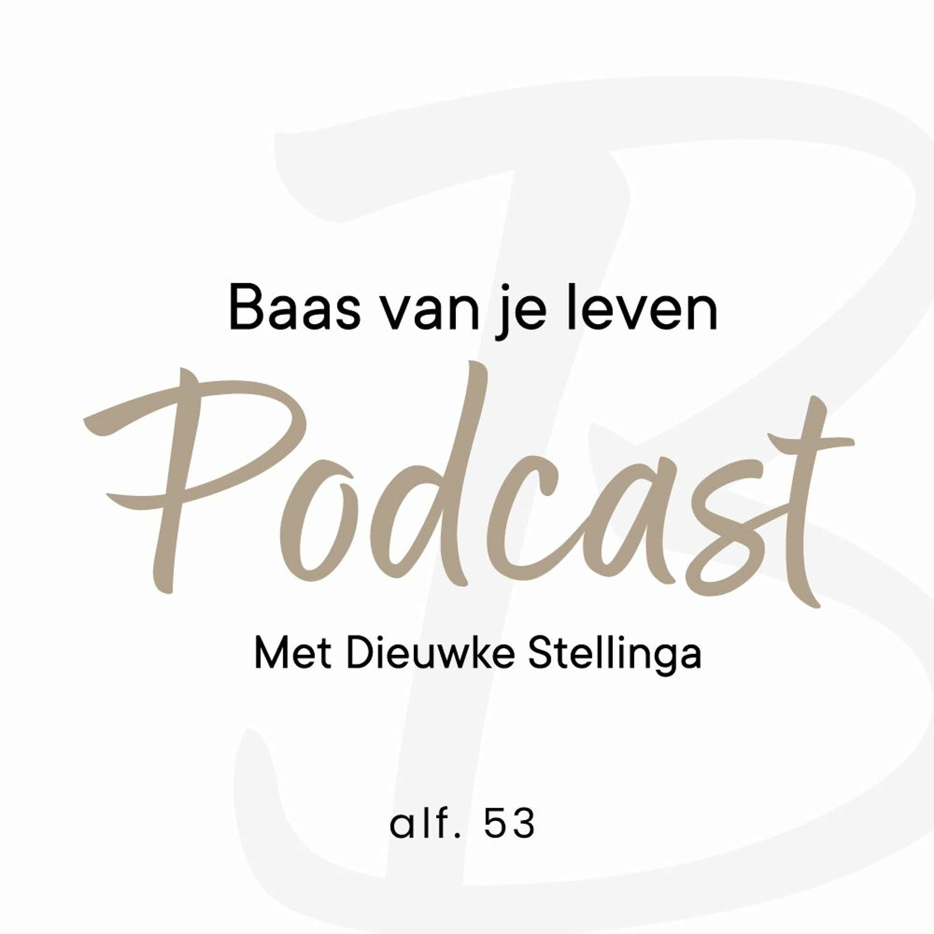 de \'Baas van je leven\' podcast