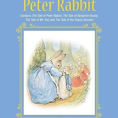 [❤READ ⚡EBOOK⚡] The Complete Tales of Beatrix Potter's Peter Rabbit: Contains The Tale of Peter