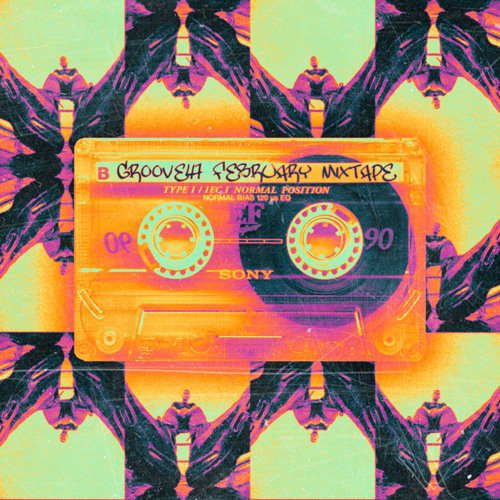 GROOVE47 // FEBRUARY MIXTAPE