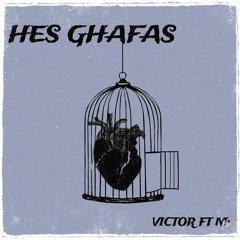 Hes Ghafas(ft VICTOR)