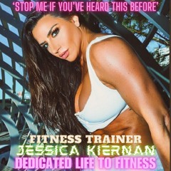 Stop Me… ep139 - Fitness trainer Jessica Kiernan dedicated life to health & wellness (May 28 '24)