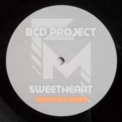 BCD Project - Sweet Heart (Freemore Remix)