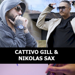 CATTIVO GILL x NIKOLAS SAX - TREBUIA SA SE TERMINE.mp3