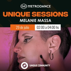 Unique Sessions pres. @ Melanie Massa