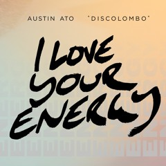 Discolombo (Out Now - I Love Your Energy)