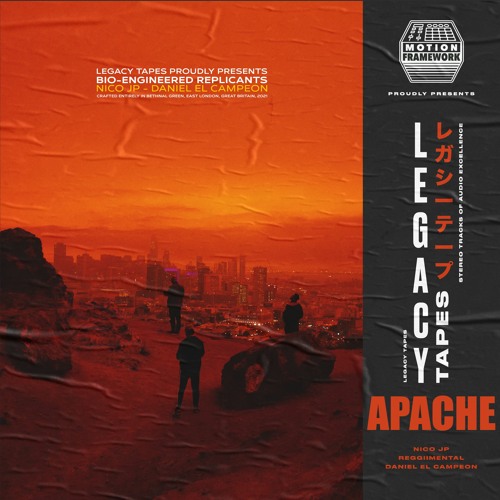 Legacy Tapes - Apache [RADIO EDIT]