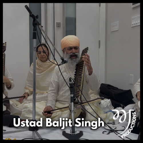 Sun Yaar Hamare Saajan | Ustad Baljit Singh Ji | Surrey 2025