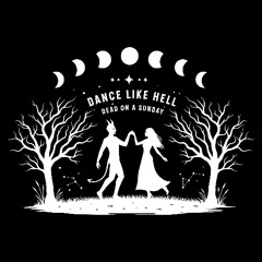 Dance Like Hell