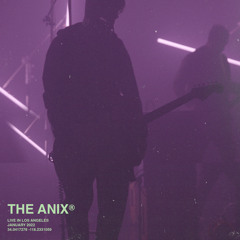 The Anix - My Eyes (Live)