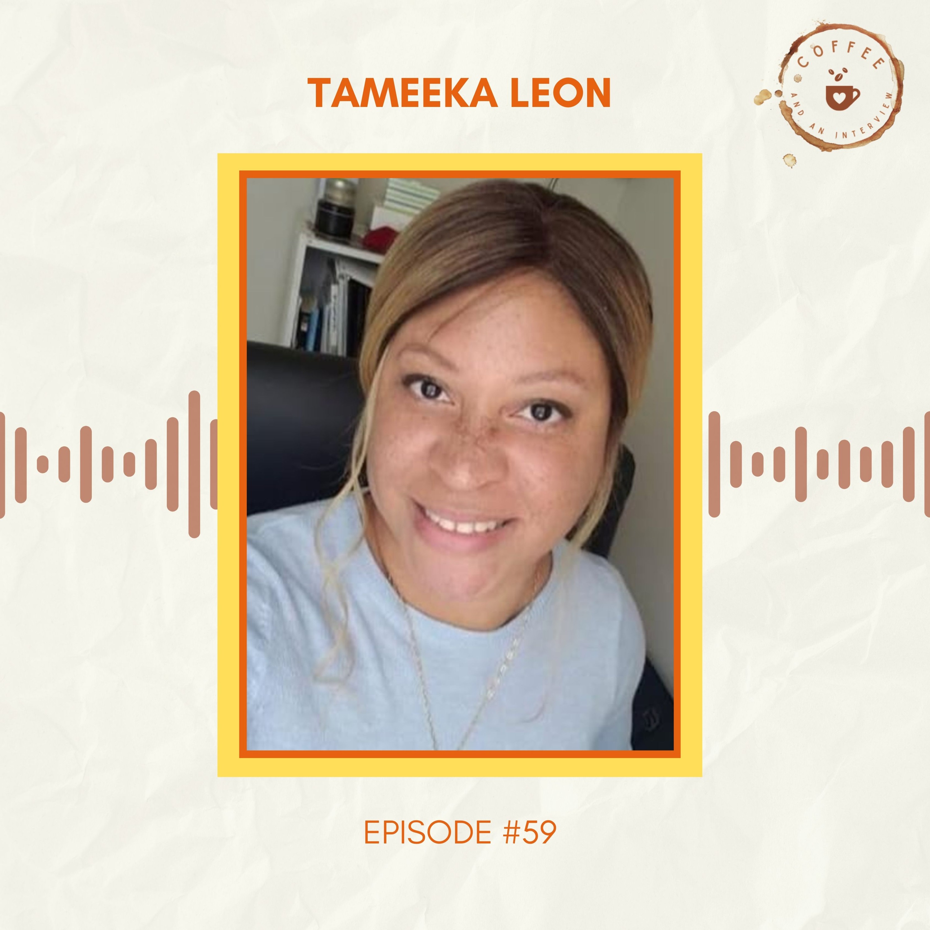 59. Tameeka Leon on Achieving Your Goals Without The Overwhelm- Womens Empowerment Summit Part 4 episode artwork