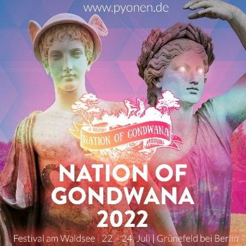 Stream PSSVR Listen to Nation of Gondwana 2022 playlist online for
