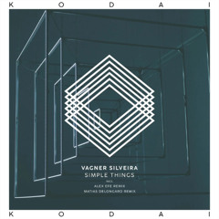 Vagner Silveira - Simple Things [Kodai]