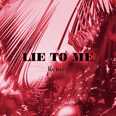Lie to me (remix) (ft KingMuze)
