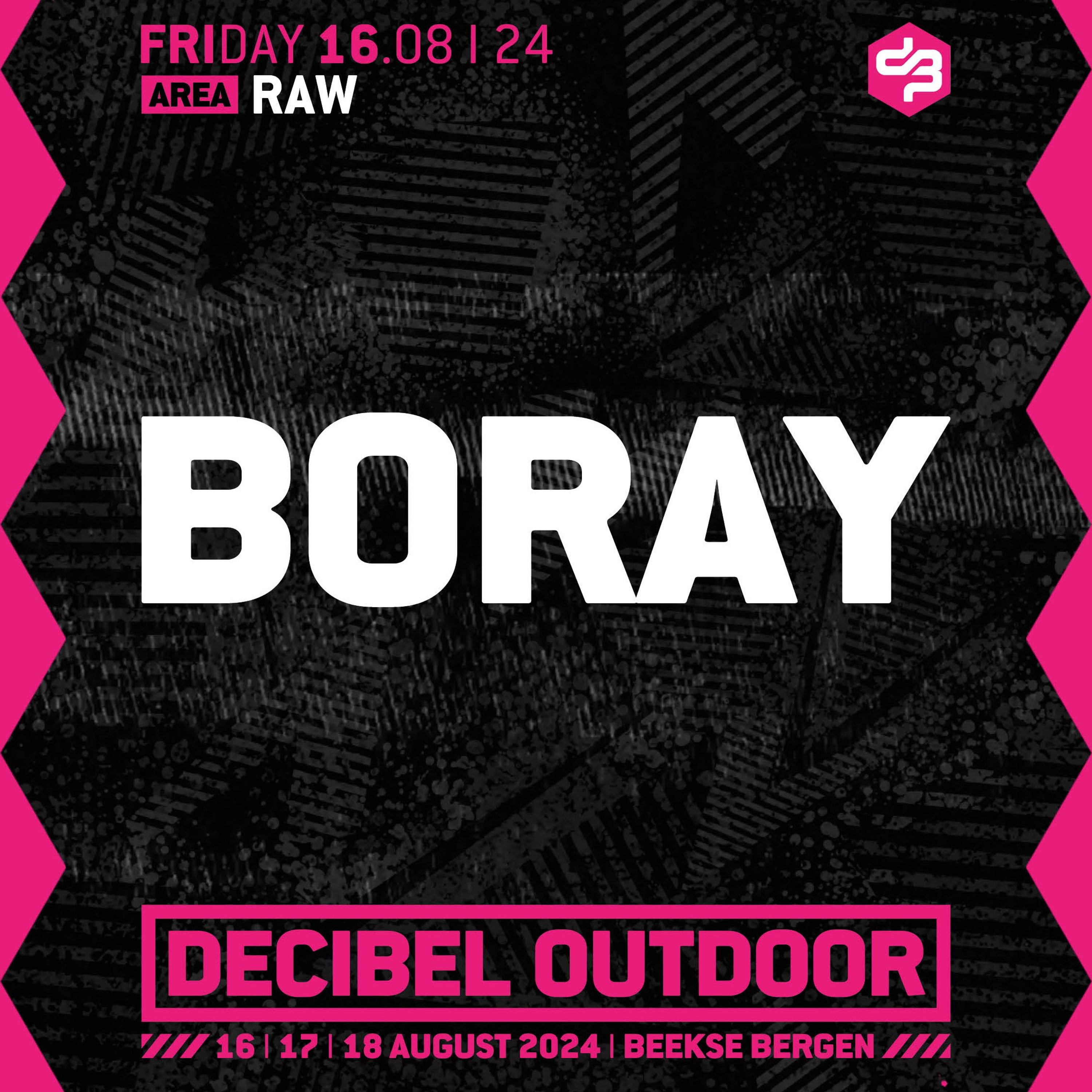 Boray | Decibel outdoor 2024 | Raw | Friday episode artwork