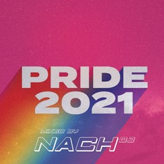 Nach Dj - Pride 2021