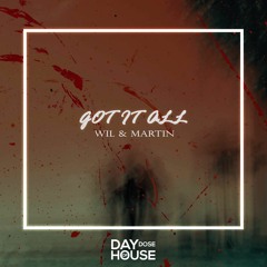 Wil & Martin - Got It All