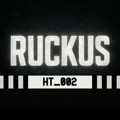 RUCKUS - Guest Mix - May HT_002