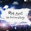 Live from the Village - Red Axes DJ mix artwork - Electronic music tracklist cover image