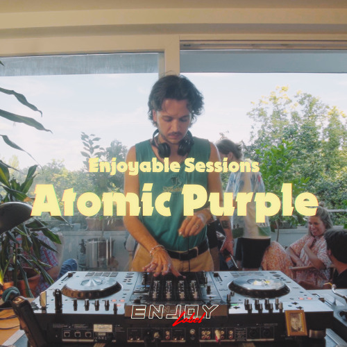 Enjoyable Sessions: ATOMIC PURPLE