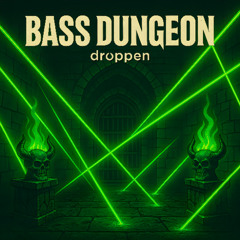 Bass Dungeon