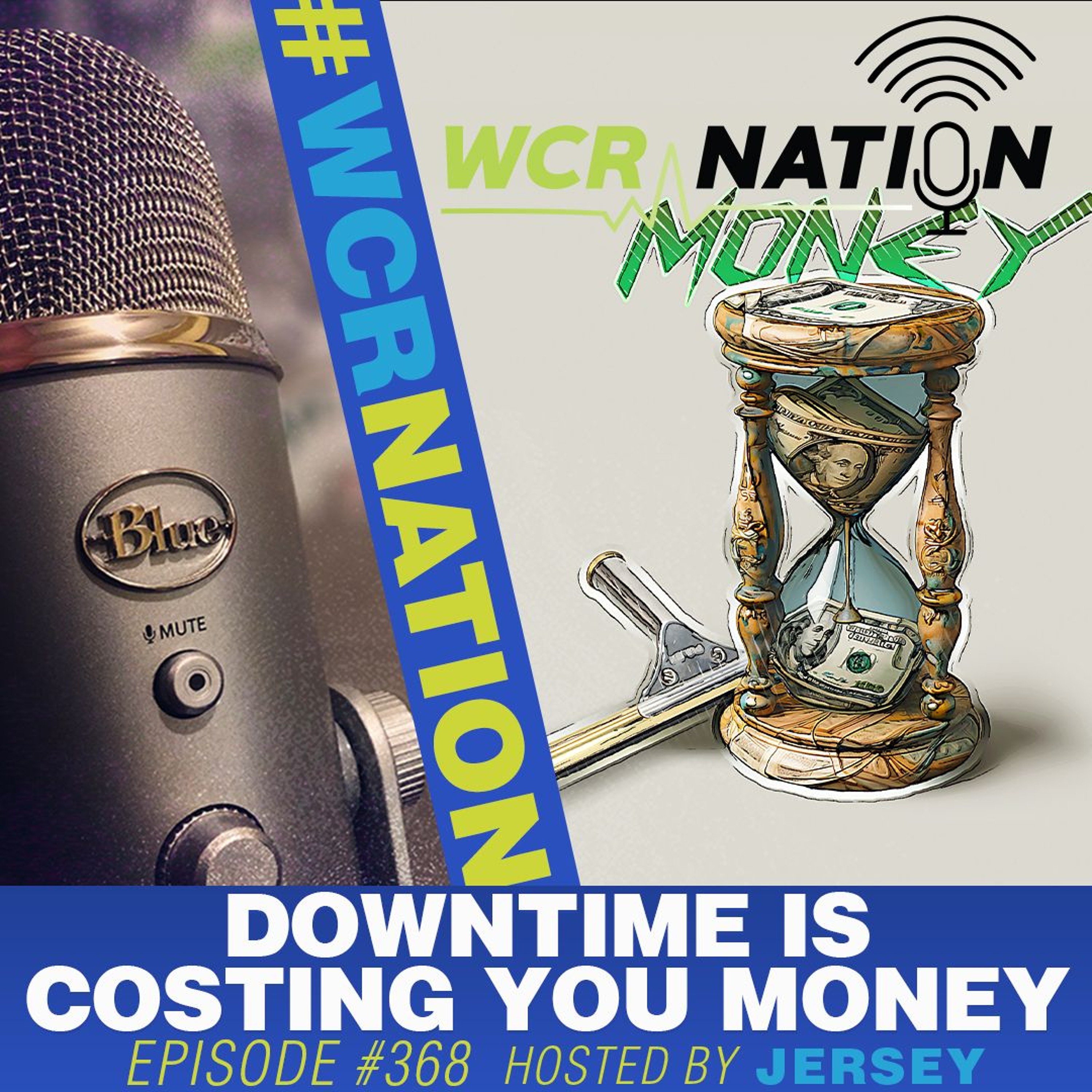 Downtime is Costing You Money  | WCR Nation Ep.368 | A Window Cleaning Podcast