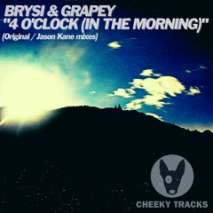 Brysi & Grapey - 4 O'Clock (In The Morning) - OUT NOW