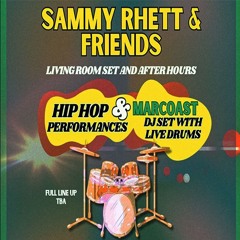 Sammy Rhett And Friends (DJ Set)
