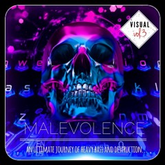 MALEVOLENCE (Vol. 3 Mix)
