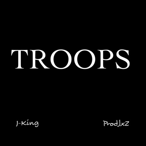 TROOPS (Prod JxZ)