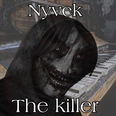 Nyvek - The Killer