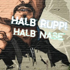 Ruppi Van Daline - Halb Ruppi, Halb Nase [184 BPM - Hardtekk]