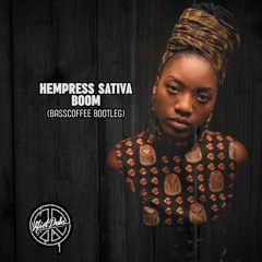Hempress Sativa - Boom (Wah Da Da Deng) [Basscoffee Bootleg]