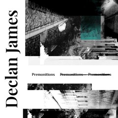 Declan James - Premonition  - Elias Garcia Remix