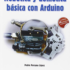[DOWNLOAD] EPUB 💙 Robótica y domótica básica con arduino by  Pedro Porcuna López &