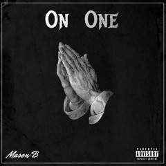 On One (prod. Rilbeats)