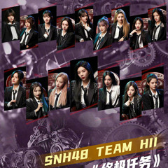 SNH48 Team HII - 粉红狙击手