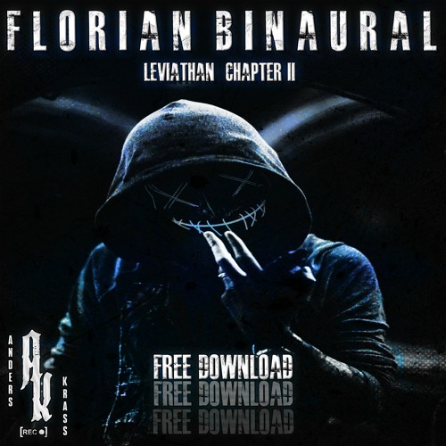 Florian Binaural - Leviathan Chapter II (Original Mix) [Audit Master] FREE DOWNLOAD