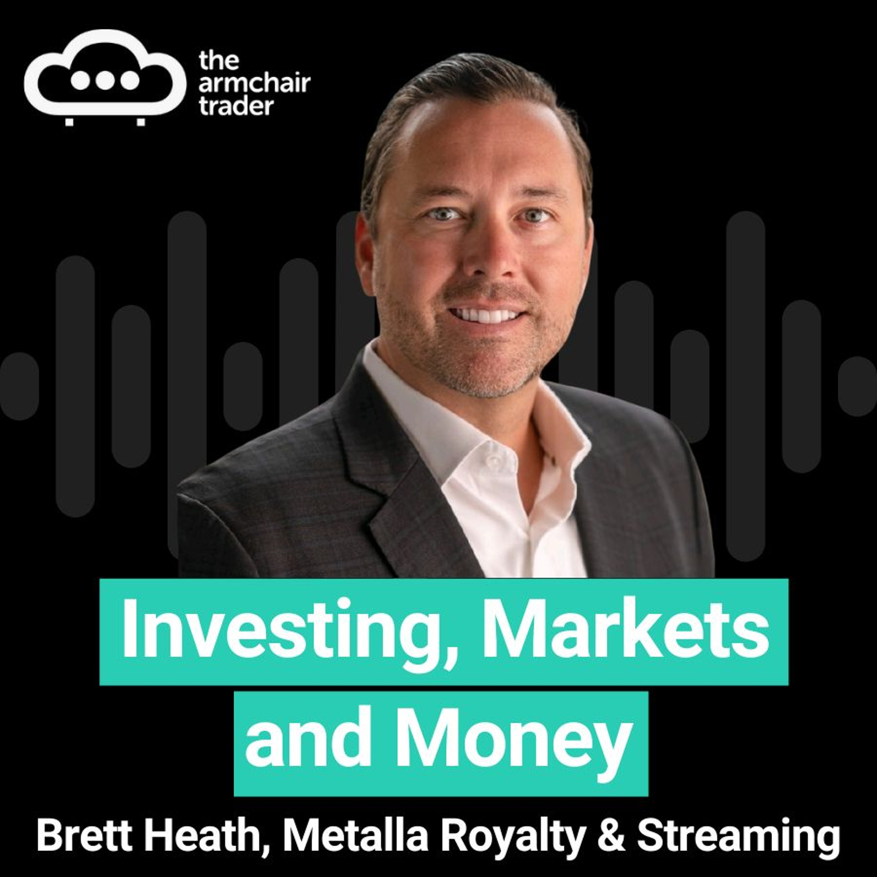 How Metalla Royalty Makes Money From Gold Without Mining | Brett Heath Interview episode artwork