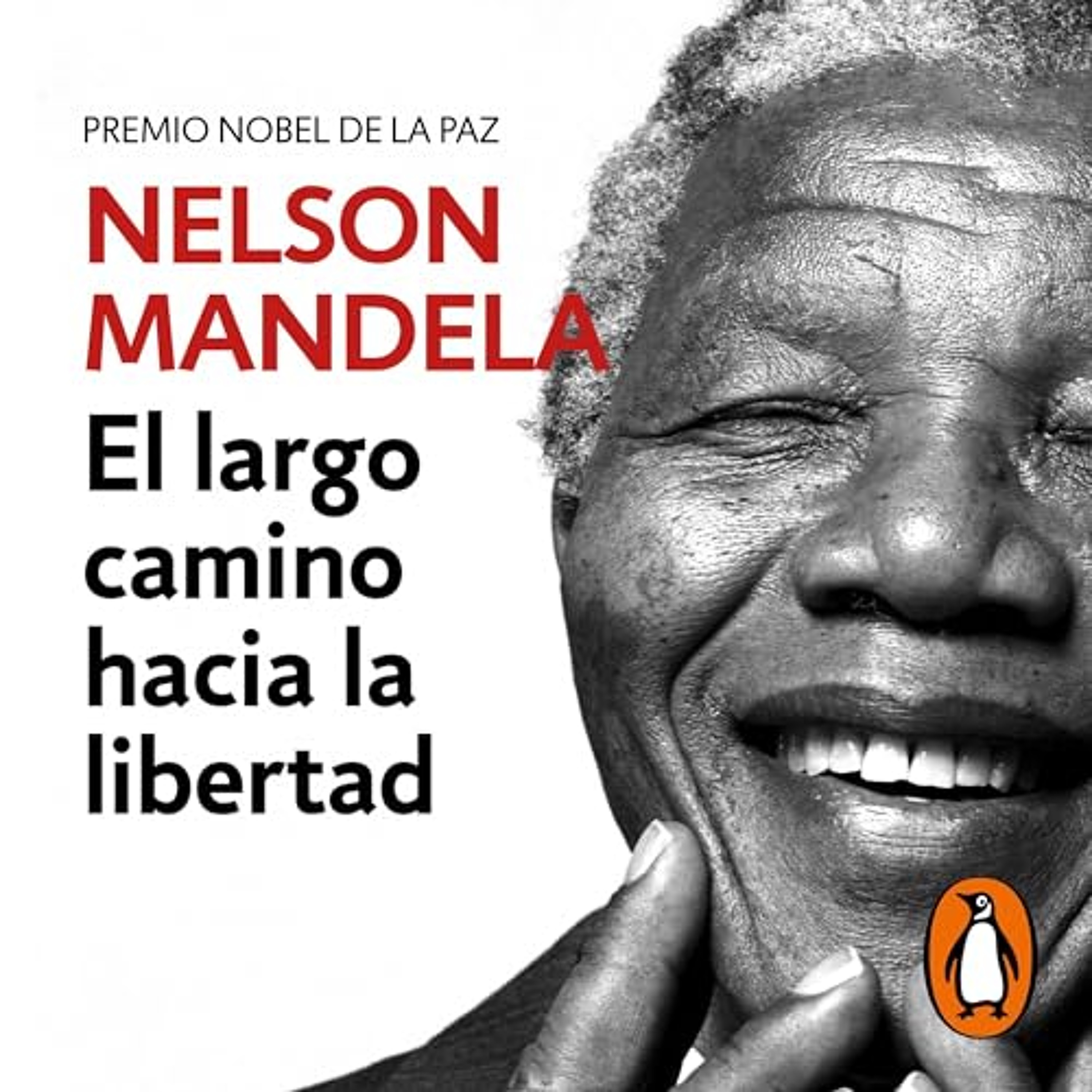 El largo camino hacia la libertad [Long Walk to Freedom] (Audiolibro) | Prueba Gratis