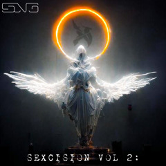 Sexcision Vol. 2: Ascend into the Apex