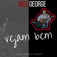 Vejam Bem (Zeca Afonso) Cover by George Moz)