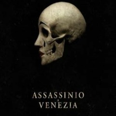 [*CB01*]!!!GUARDA!!! Assassinio a Venezia Streaming-ITA