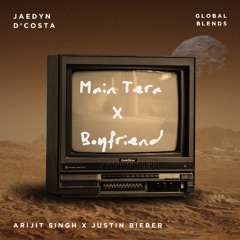 Arijit  X Justin Bieber - Boyfriend v2 (Jaedyn's Blend)