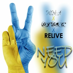 Nina x DJ "D.O.C." x RELIVE - Need You (Extended Mix)