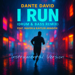 I RUN - D&B Remix (Instrumental)
