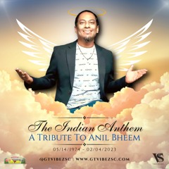 GTViBEZSC - The Indian Anthem -Anil Bheem Tribute-